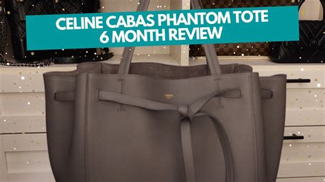 REVIEW: CELINE CABAS PHANTOM TOTE (6 Month Review)